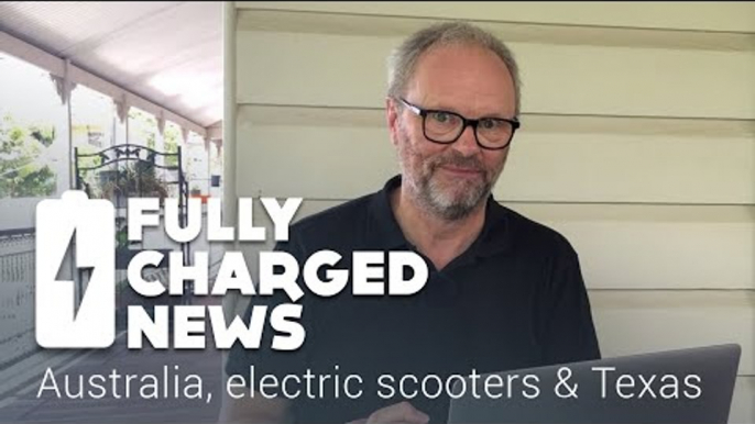 Australia, electric scooters & Texas | Fully Charged