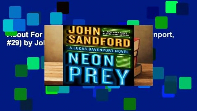 About For Books  Neon Prey (Lucas Davenport, #29) by John Sandford