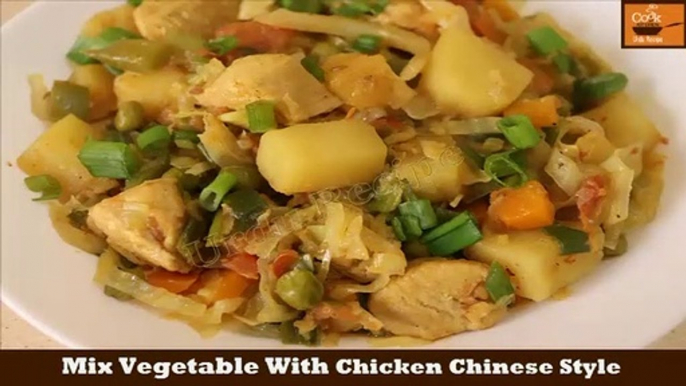 Mix Vegetable With Chicken Chinese Style By Urdu Recipe