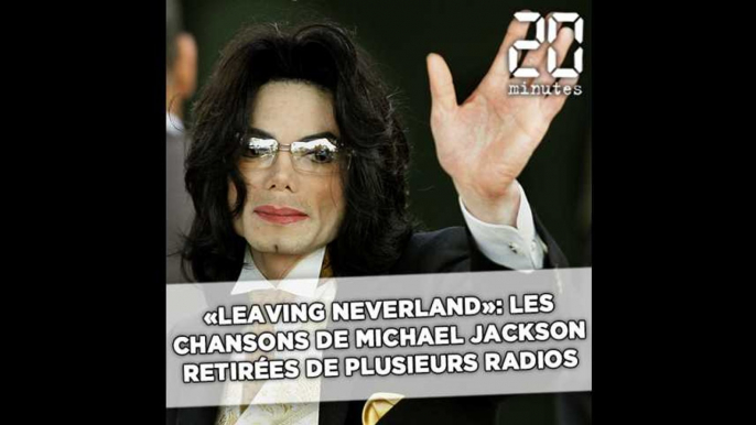 «Leaving Neverland»: Les chansons de Michael Jackson retirées de plusieurs radios