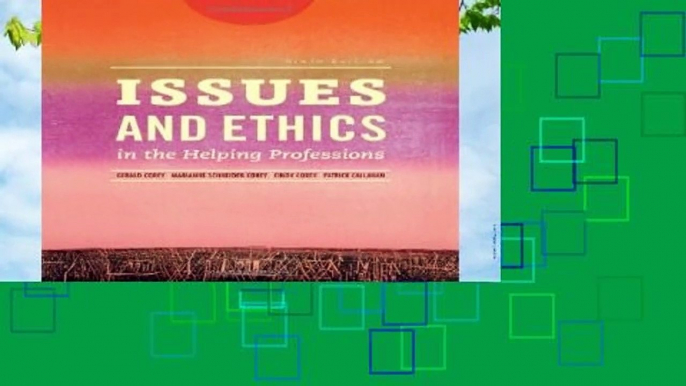 Full version  Issues and Ethics in the Helping Professions  Review