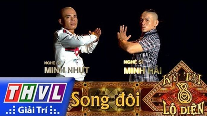 THVL | Kỳ tài lộ diện Mùa 2 - Tập 8[6]: Nghệ sĩ xiếc Minh Nhật, Nghệ sĩ xiếc Minh Hải