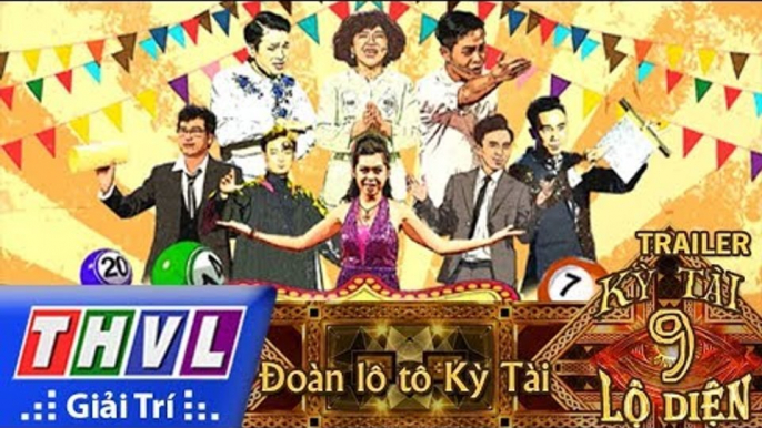 THVL | Kỳ tài lộ diện Mùa 2 - Tập 9: Đoàn lô tô Kỳ Tài | Trailer