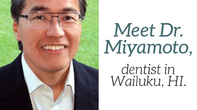 Dentist Maui and Wailuku HI | Miyamoto Dental Design Suite | Testimonials