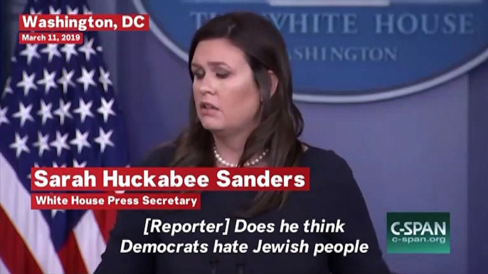 Sarah Sanders Won't Answer If Donald Trump Thinks Democrats Hate Jews: 'Ask The Democrats'