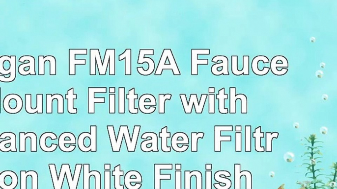 Culligan FM15A Faucet Mount Filter with Advanced Water Filtration White Finish