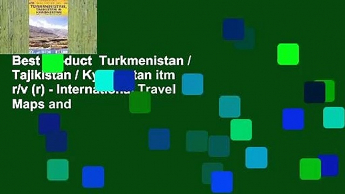 Best product  Turkmenistan / Tajikistan / Kyrgyzstan itm r/v (r) - International Travel Maps and