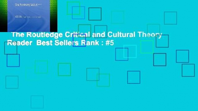 The Routledge Critical and Cultural Theory Reader  Best Sellers Rank : #5