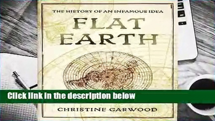 About For Books  Flat Earth: The History of an Infamous Idea  For Kindle