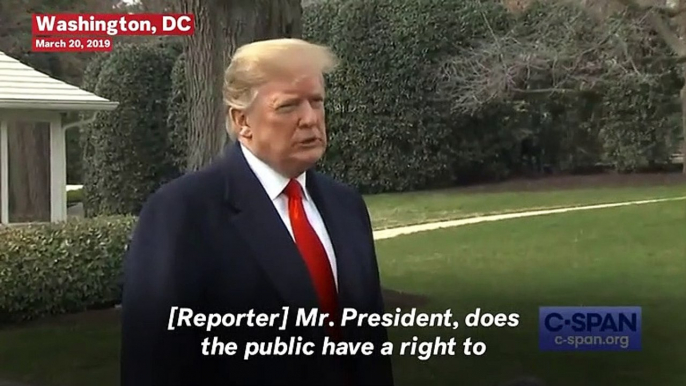 Trump: If Public Wants To See Mueller Report 'Let Them See It'