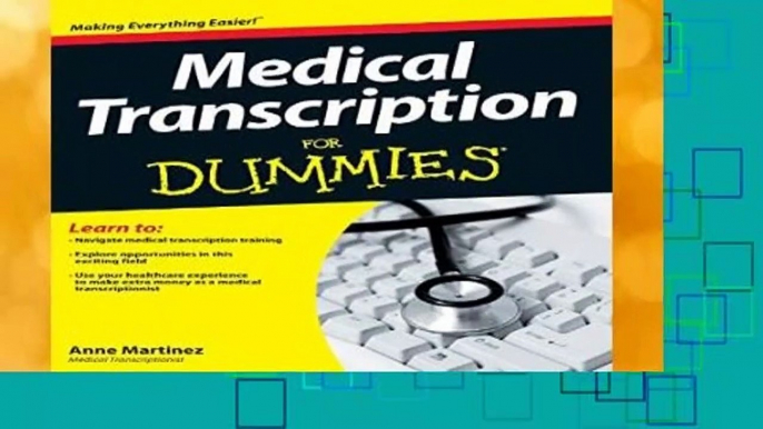 Medical Transcription For Dummies