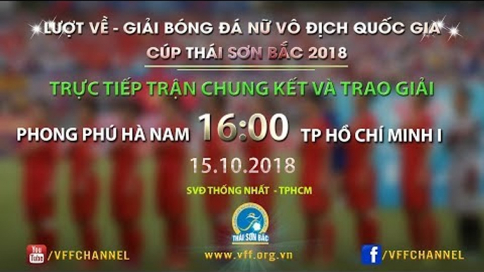 Vượt qua TPHCM 1, Phong Phú Hà Nam lần đầu đoạt chức vô địch quốc gia | VFF Channel