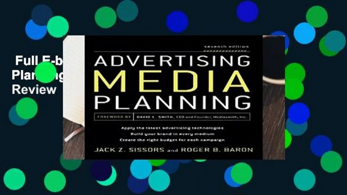 Full E-book  Advertising Media Planning, Seventh Edition  Review