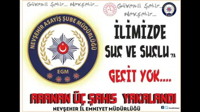 Nevşehir İl Emniyet Müdürlüğü – Asayiş Şube Müdürlüğü Aranan Şahıslar Büro Amirliği ekiplerimizce yapılan çalışmalar neticesinde