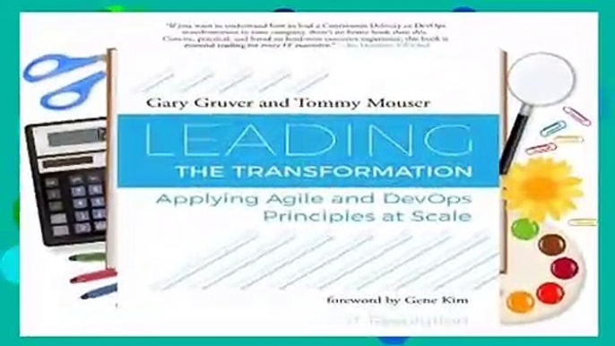 About For Books  Leading the Transformation: Applying Agile and DevOps Principles at Scale  Review