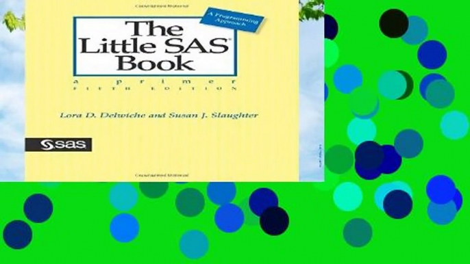 The Little SAS Book: A Primer, Fifth Edition