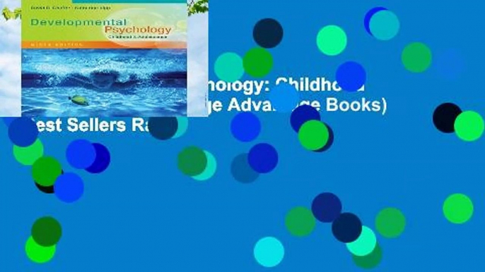 Developmental Psychology: Childhood   Adolescence (Cengage Advantage Books)  Best Sellers Rank :