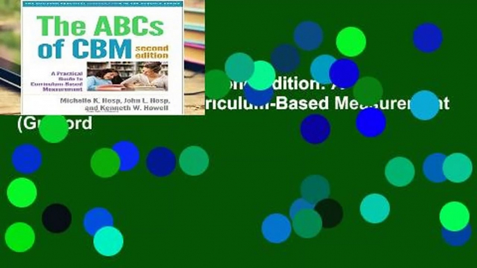 The ABCs of CBM, Second Edition: A Practical Guide to Curriculum-Based Measurement (Guilford