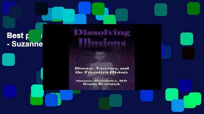 Best product  Dissolving Illusions - Suzanne Humphries