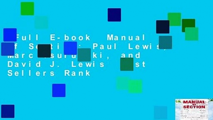 Full E-book  Manual of Section: Paul Lewis, Marc Tsurumaki, and David J. Lewis  Best Sellers Rank