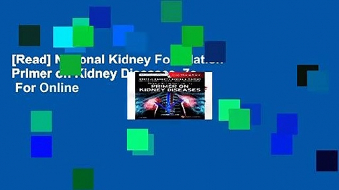 [Read] National Kidney Foundation Primer on Kidney Diseases, 7e  For Online