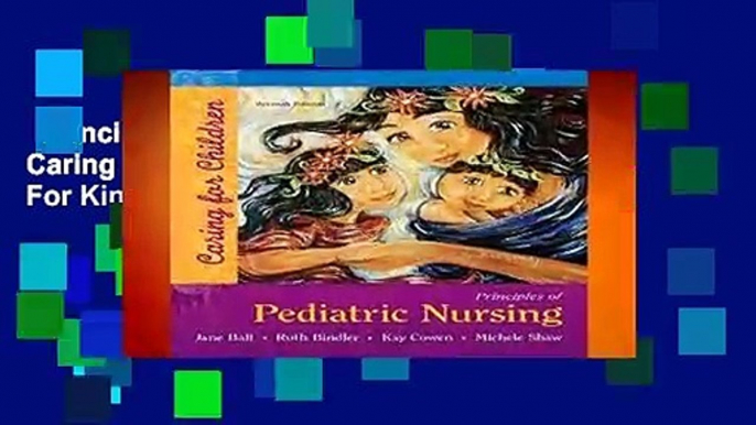 Principles of Pediatric Nursing: Caring for Children  For Kindle