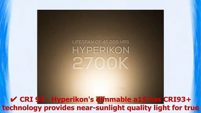 Hyperikon A19 Dimmable LED Light Bulb 9W 60W Equivalent ENERGY STAR Qualified 2700K