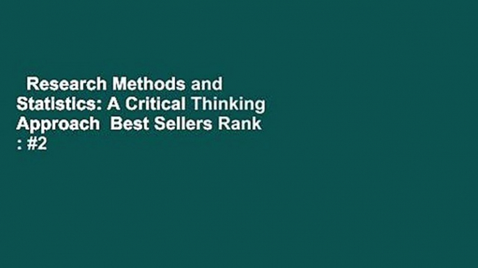 Research Methods and Statistics: A Critical Thinking Approach  Best Sellers Rank : #2