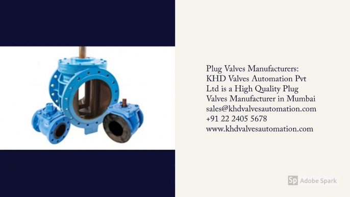 KHD Valves Automation Pvt Ltd is a leading Plug Valves Manufacturer in Mumbai, Maharashtra, India