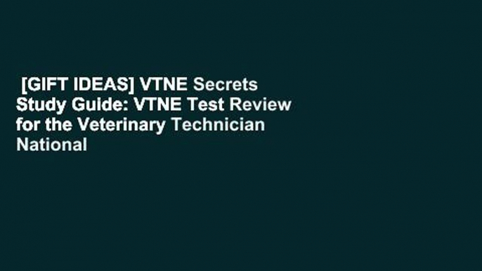 [GIFT IDEAS] VTNE Secrets Study Guide: VTNE Test Review for the Veterinary Technician National