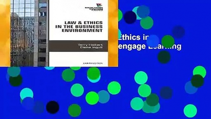 [NEW RELEASES]  Law and Ethics in the Business Environment (Cengage Learning Legal Studies in