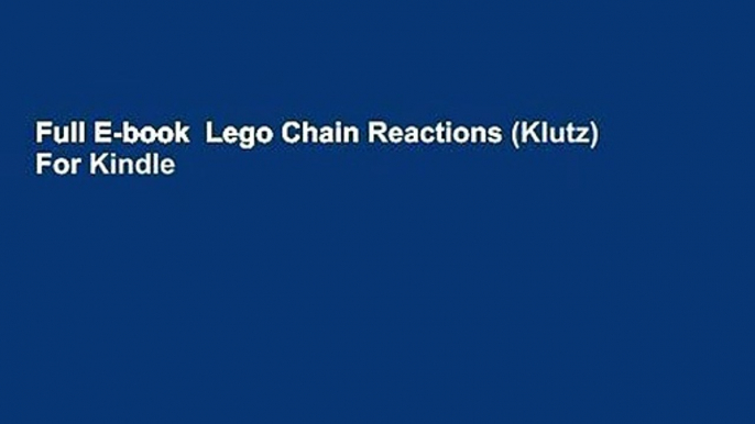 Full E-book  Lego Chain Reactions (Klutz)  For Kindle