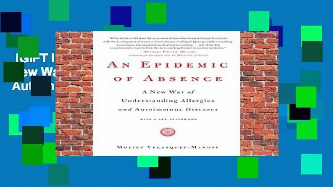 [GIFT IDEAS] An Epidemic of Absence: A New Way of Understanding Allergies and Autoimmune Diseases