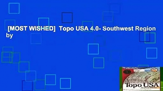 [MOST WISHED]  Topo USA 4.0- Southwest Region by