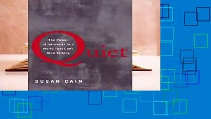 About For Books  Quiet: The Power of Introverts in a World That Can't Stop Talking  Review