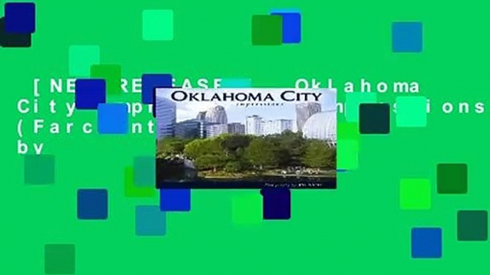 [NEW RELEASES]  Oklahoma City Impressions (Impressions (Farcountry Press)) by