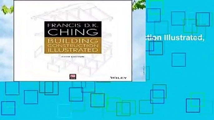 About For Books  Building Construction Illustrated, 5th Edition  For Kindle