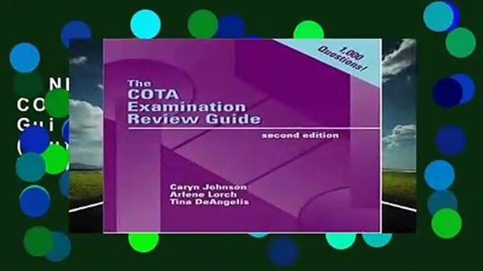 [NEW RELEASES]  The COTA Examination Review Guide by Arlene Lorch (author) & Tina DeAngelis