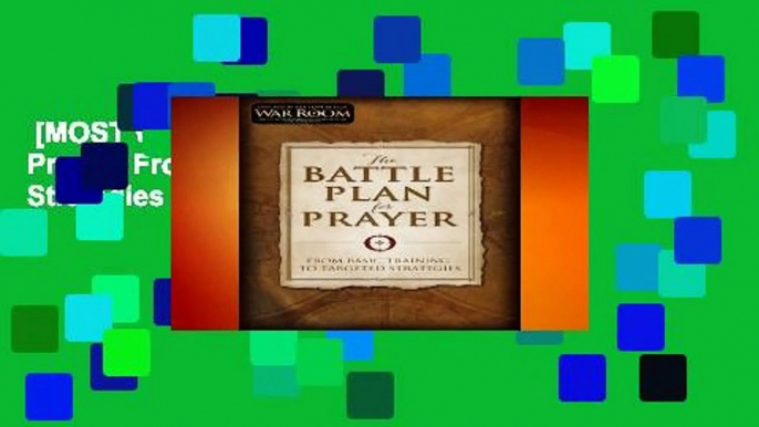 [MOST WISHED]  The Battle Plan for Prayer: From Basic Training to Targeted Strategies by Stephen