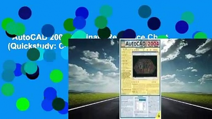 AutoCAD 2004 Laminate Reference Chart (Quickstudy: Computer) Complete