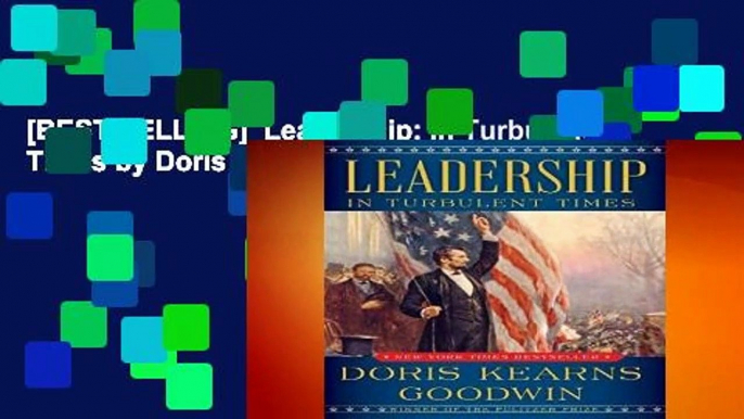 [BEST SELLING]  Leadership: In Turbulent Times by Doris Kearns Goodwin (author)