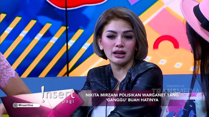 INSERT - Nikita Mirzani Laporkan Warganet Yang Mengganggu Buah Hatinya