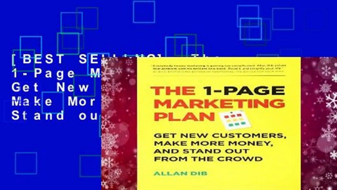 [BEST SELLING]  The 1-Page Marketing Plan: Get New Customers, Make More Money, And Stand out From