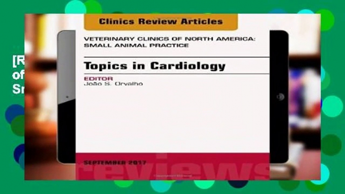 [Read] Topics in Cardiology, An Issue of Veterinary Clinics of North America: Small Animal