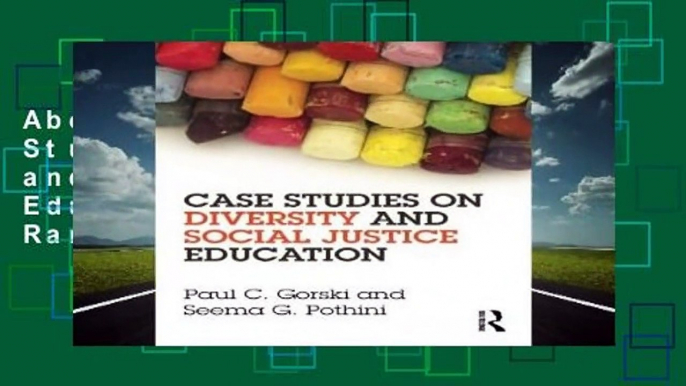 About For Books  Case Studies on Diversity and Social Justice Education  Best Sellers Rank : #4