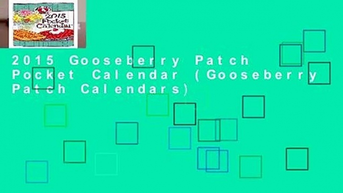 2015 Gooseberry Patch Pocket Calendar (Gooseberry Patch Calendars)