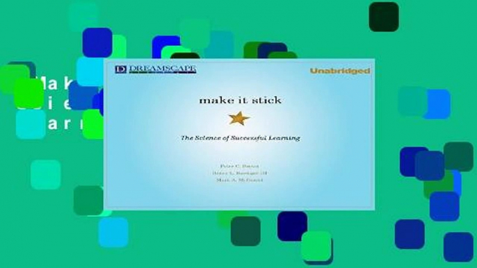 Make It Stick: The Science of Successful Learning  For Kindle