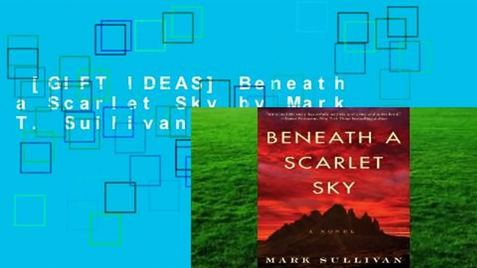 [GIFT IDEAS] Beneath a Scarlet Sky by Mark T. Sullivan