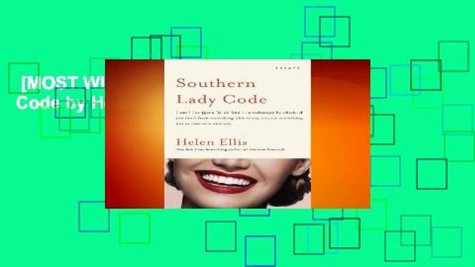 [MOST WISHED]  Southern Lady Code by Helen Ellis