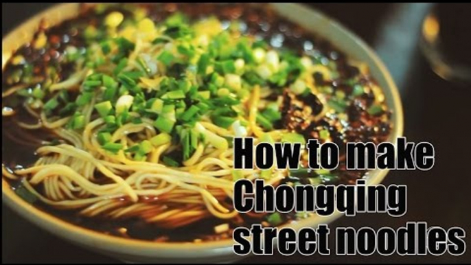 [Food] How to make Chongqing street noodles | More China